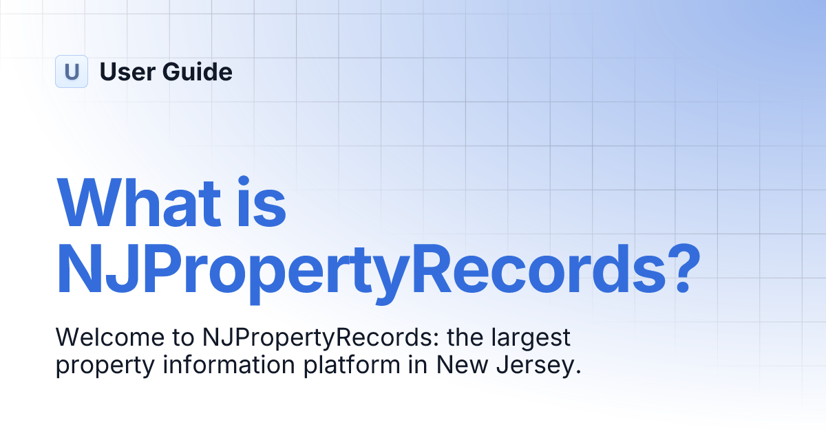 what-is-njpropertyrecords-user-guide